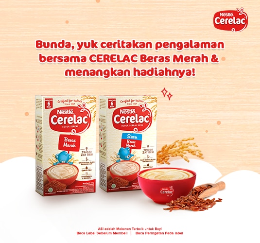 SYARAT DAN KETENTUAN CERITA PENGALAMAN BERSAMA CERELAC BUBUR BERAS MERAH